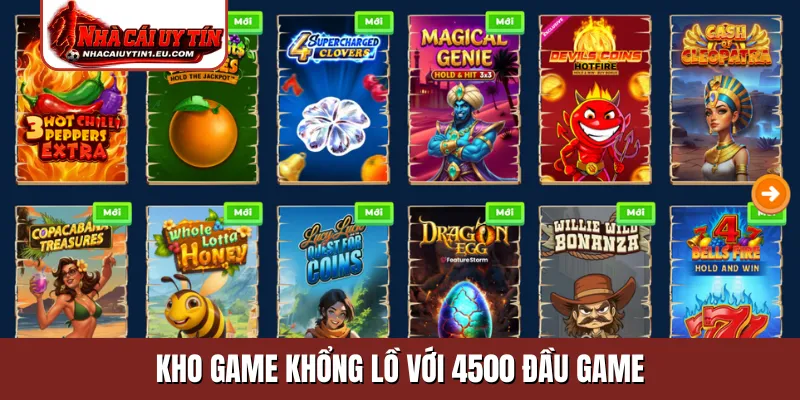 Kho game khổng lồ với 4500 đầu game